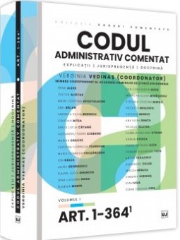Codul administrativ comentat. Vol. I