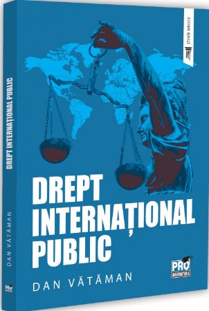 Drept international public. Curs universitar - Vataman