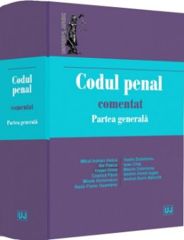 Codul penal comentat. Partea generala