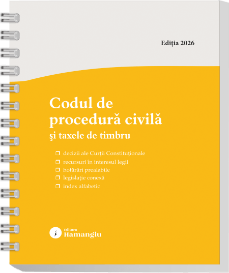 Codul de procedura civila si taxele de timbru. Actualizat la 1 septembrie 2026 - spiralat