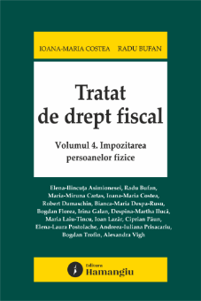 Tratat de drept fiscal. Volumul 4. Impozitarea persoanelor fizice