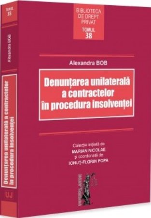 Denuntarea unilaterala a contractelor in procedura insolventei
