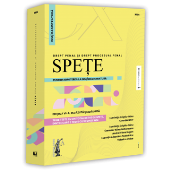 Spete pentru admiterea la INM si Magistratura. Drept penal si drept procesual penal