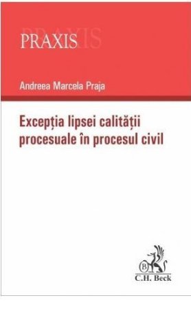 Exceptia lipsei calitatii procesuale in procesul civil