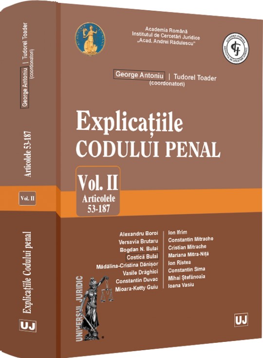 Explicatiile codului penal. Volumul II. Articolele 53-187
