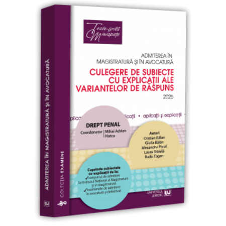 Admiterea in magistratura si in avocatura. Drept penal 2026 - Hotca