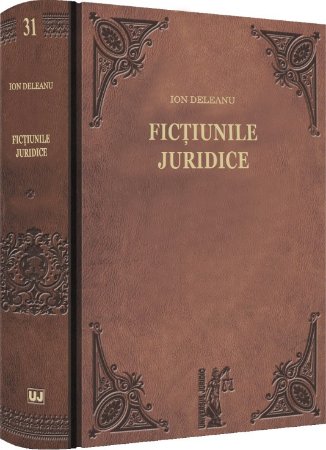 Fictiunile juridice -Deleanu