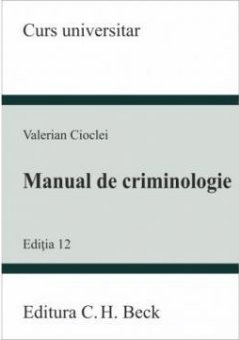Manual de criminologie. Ediția 12