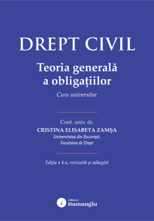 Drept civil. Teoria generala a obligatiilor. Editia a 4-a