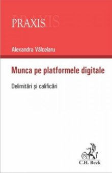 Munca pe platformele digitale. Delimitari și clarificari