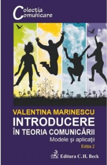 Imagine Introducere in teoria comunicarii. Modele si aplicatii. Editia a 2-a