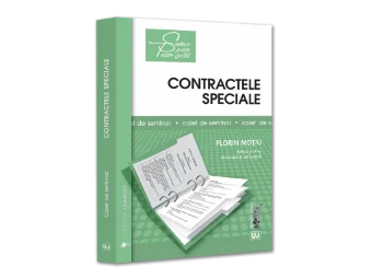 Contractele speciale. Sinteze teoretice - Florin Motiu