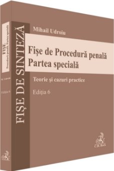 Fișe de Procedură penală. Partea specială. Ediția 6