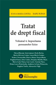 Tratat de drept fiscal. Volumul 4. Impozitarea persoanelor fizice