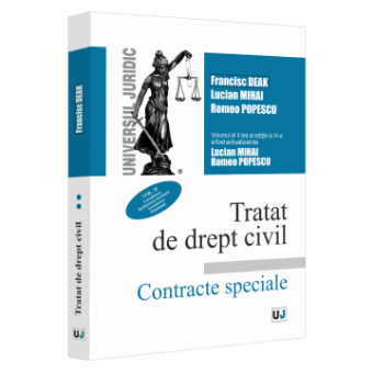 Tratat de drept civil. Contracte speciale. Vol. II. Editia a 5-a - Francisc Deak