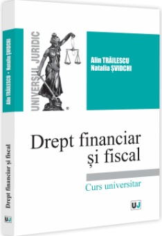 Drept financiar si fiscal - Trailescu