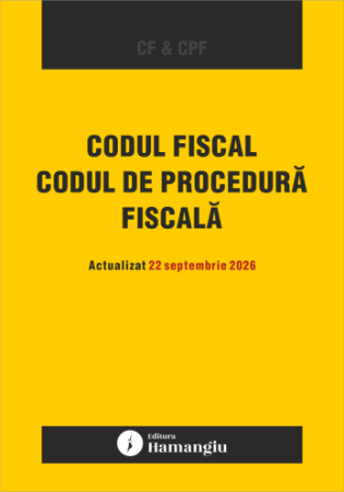 Codul fiscal. Codul de procedura fiscala. Actualizat 22 septembrie 2026