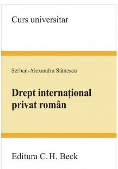 Drept international privat roman - Stanescu