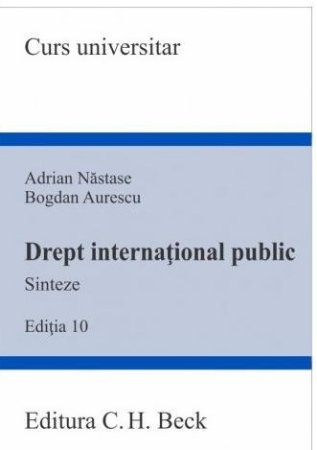 Drept international public. Sinteze. Editia a 10-a - Nastase