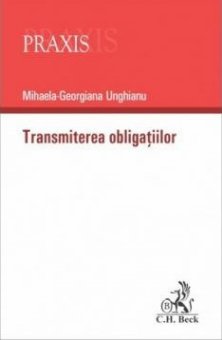 Transmiterea obligatiilor - Unghianu