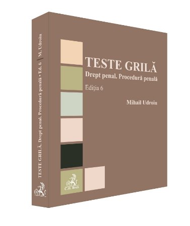 Teste grila. Drept penal. Procedura penala - Editia a6-a - Udroiu