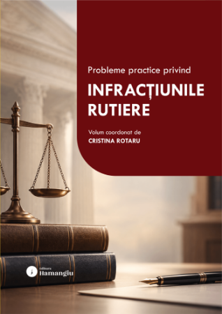 Probleme practice privind infractiunile rutiere