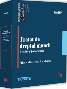 Imagine Tratat de dreptul muncii. Doctrina si jurisprudenta. Editia a 7-a