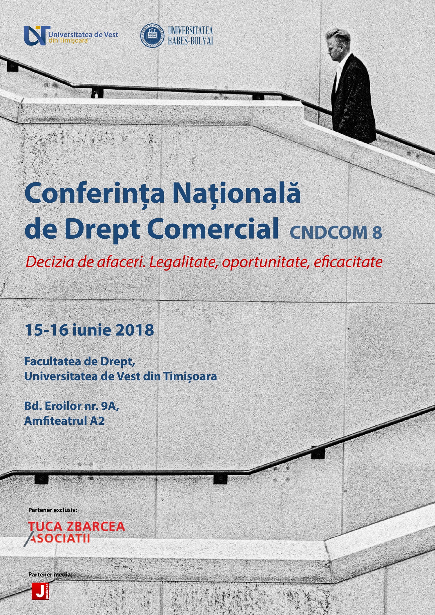 Conferința Națională De Drept Comercial. Ediția a VIII-a: Decizia de afaceri: legalitate, oportunitate, eficacitate